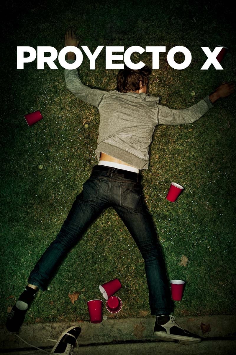 Project X (2012) Extended