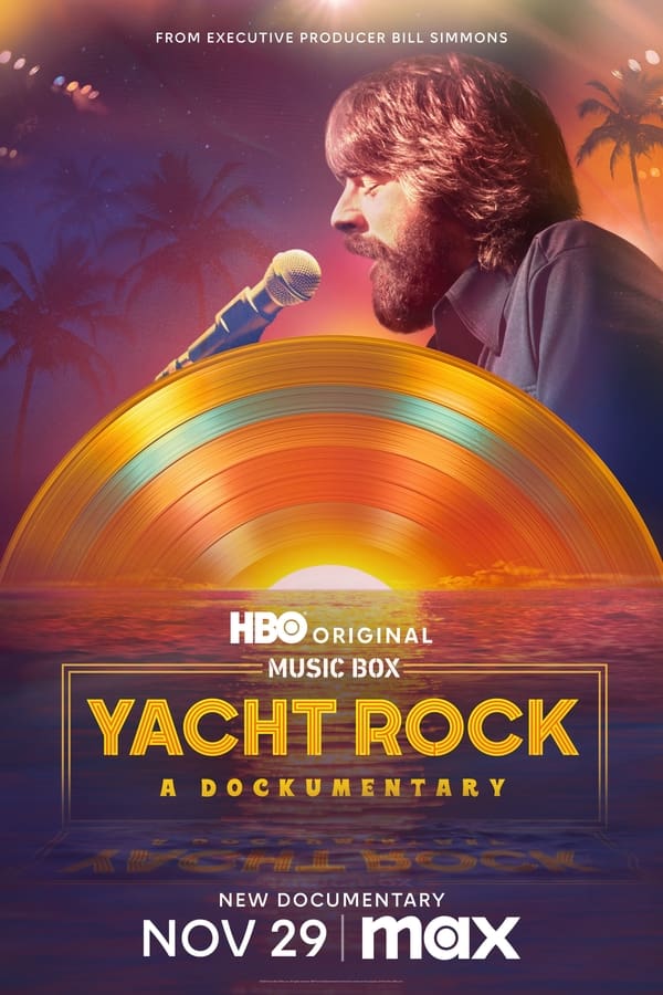 Yacht Rock: A Dockumentary (2024)